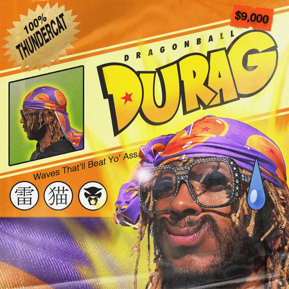 Thundercat: Dragonball Durag